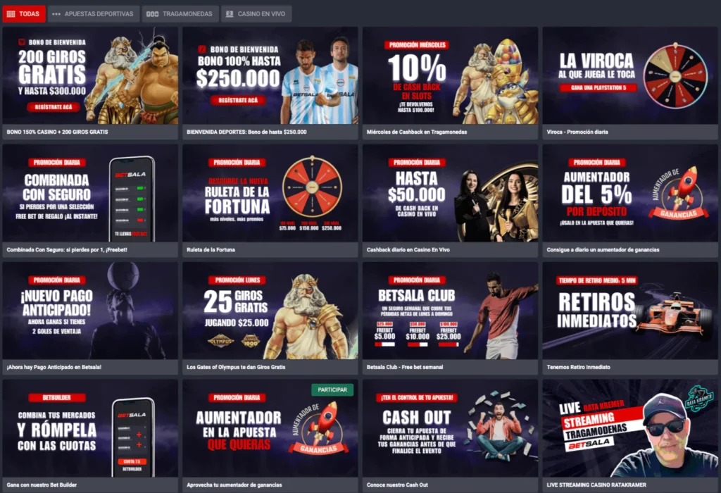 Sección de promociones de Betsala con ofertas como bono de bienvenida de 200 giros gratis y hasta $300.000, bono de deportes hasta $250.000, 10% de cashback en slots, ruleta de premios, bono de hasta $50.000 en casino en vivo, aumentador del 5% por depósito, giros gratis en Gates of Olympus, beneficios del Betsala Club, retiros inmediatos, Cash Out y transmisiones en vivo de tragamonedas.