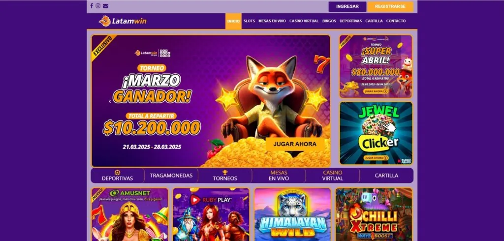 Página principal de Latamwin con promoción exclusiva del Torneo Marzo Ganador que reparte $10.200.000, junto a banners de otros torneos como Súper Abril con $80.000.000 y juegos destacados como Jewel Clicker, Himalayan Wild y Chilli Xtreme.