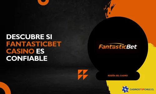 Imagen destacada de la reseña de FantasticBet en mariajesusjofre.cl